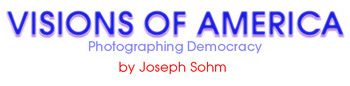 Visions of America: Photographing Democracy by Joseph Sohm